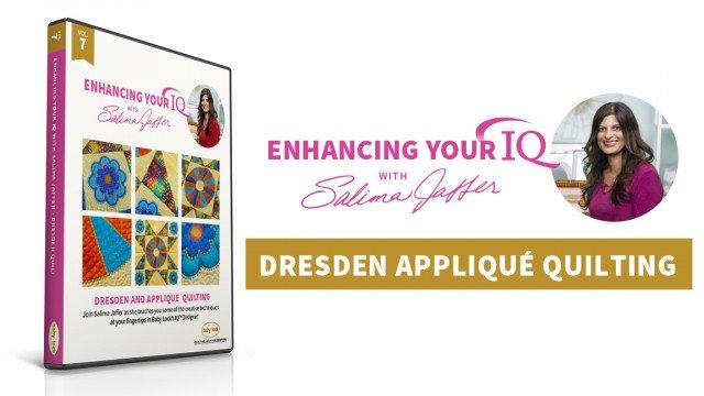 Enhancing Your IQ Volume 7: Dresden Applique Quilting