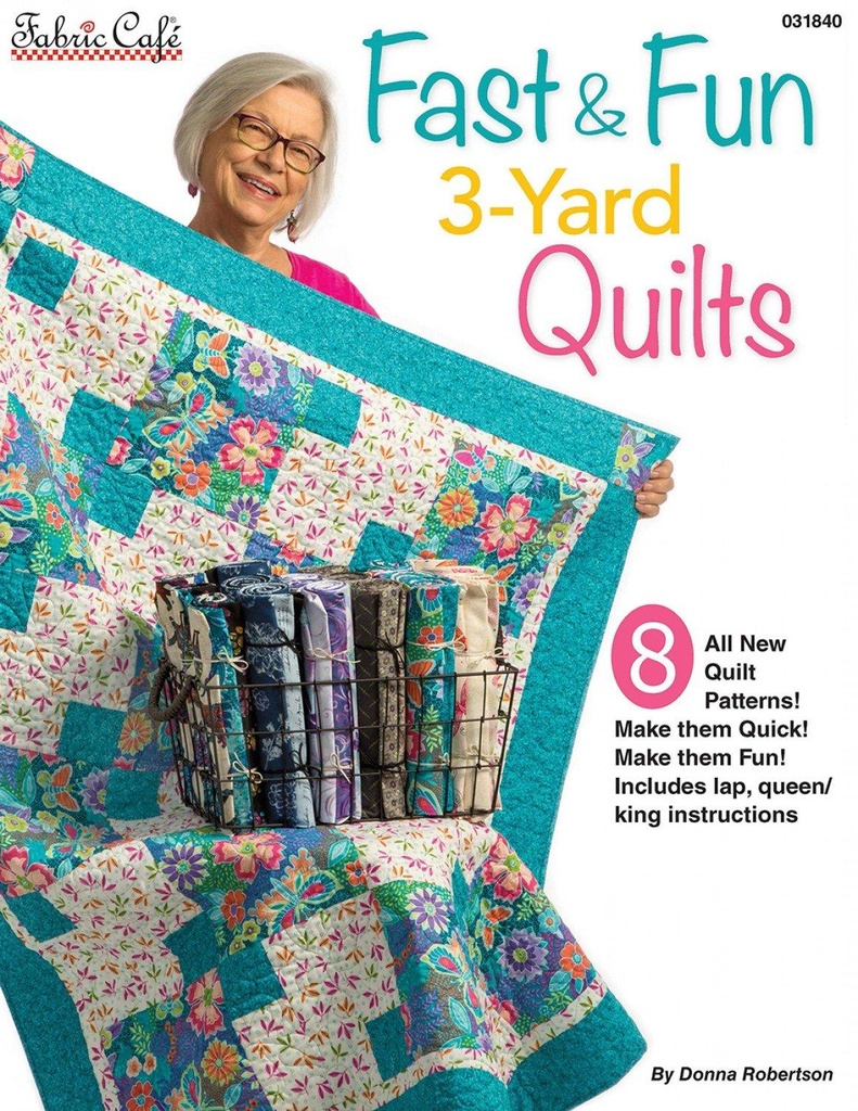 Fast & Fun 3 Yard Quilts