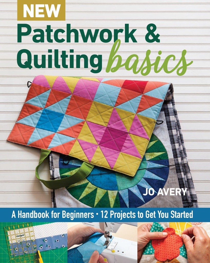 New Patchwork & Quilting Basics