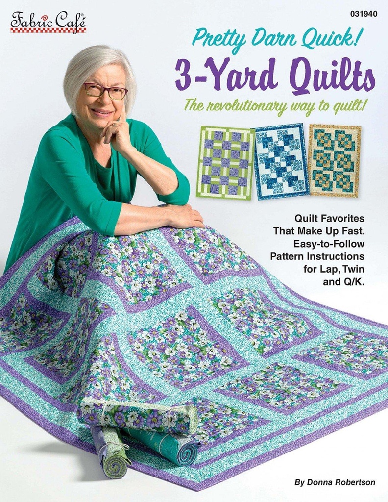 Pretty Darn Quick 3 Yard Quilts