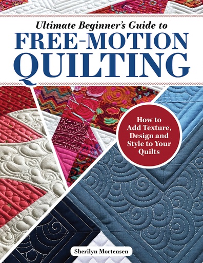 [L0383E] Ultimate Beginner's Guide to Free-Motion Quilting