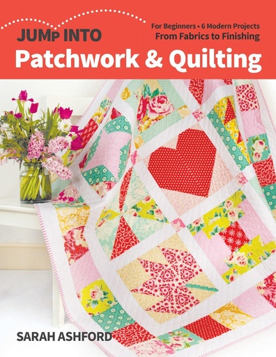 Jump Into Patchwork and Quilting